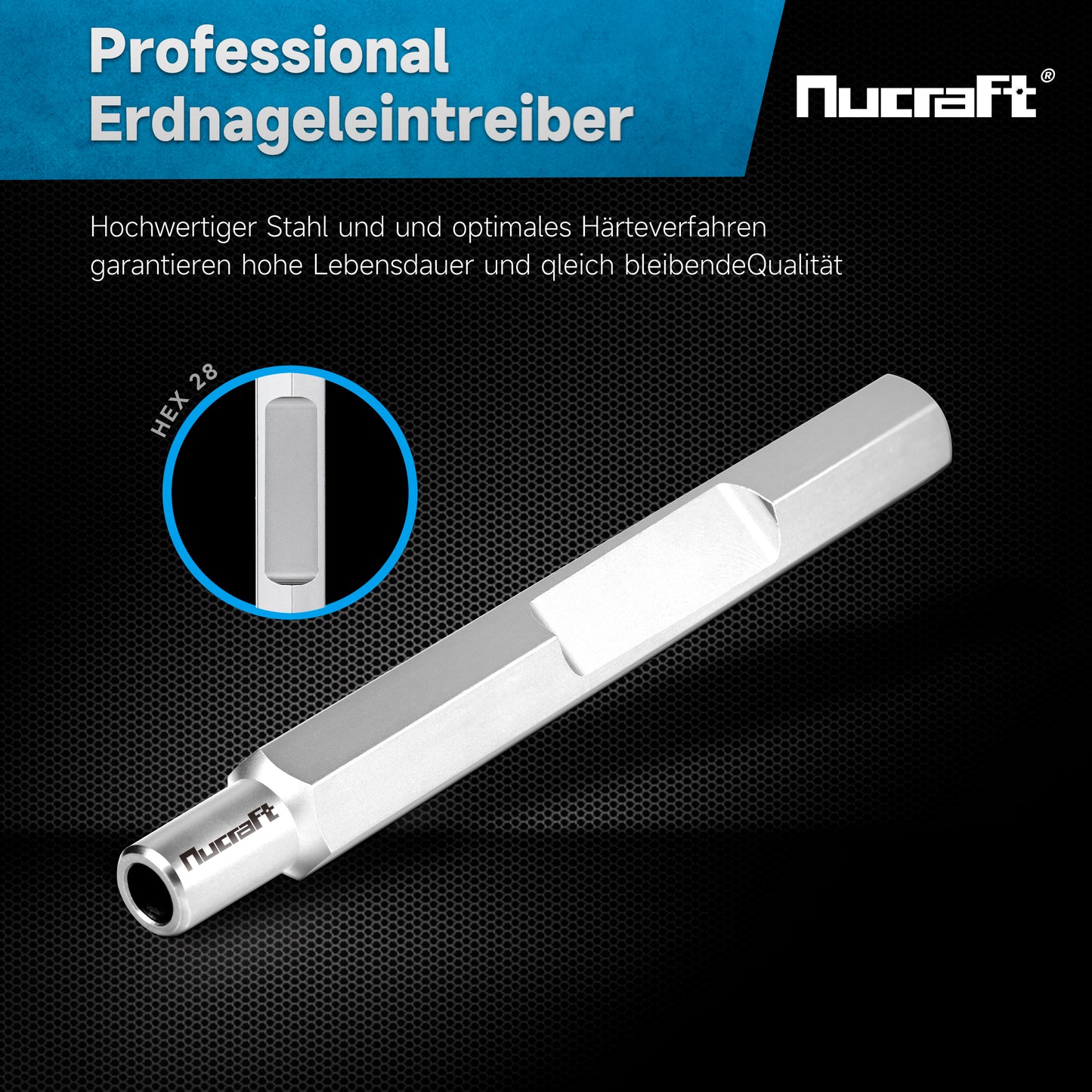 Nucraft HEX28 Ø13,5mm Erdnageleintreiber 22x260mm zum Einstecken von Tiefenerder Erder Erdung Staberder–Jack Hammer Picket Pfosten Driver Treiber